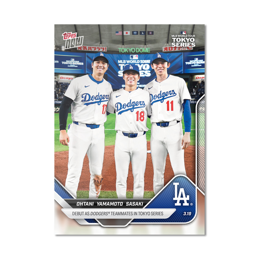 Shohei Ohtani / Yoshinobu Yamamoto / Roki Sasaki - 2025 MLB Topps NOW® - Card 7