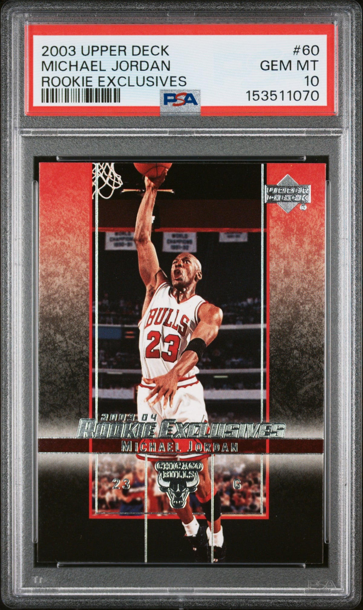 MICHAEL JORDAN - 2003/04 Upper Deck Rookie Exclusives #60 PSA 10 - front